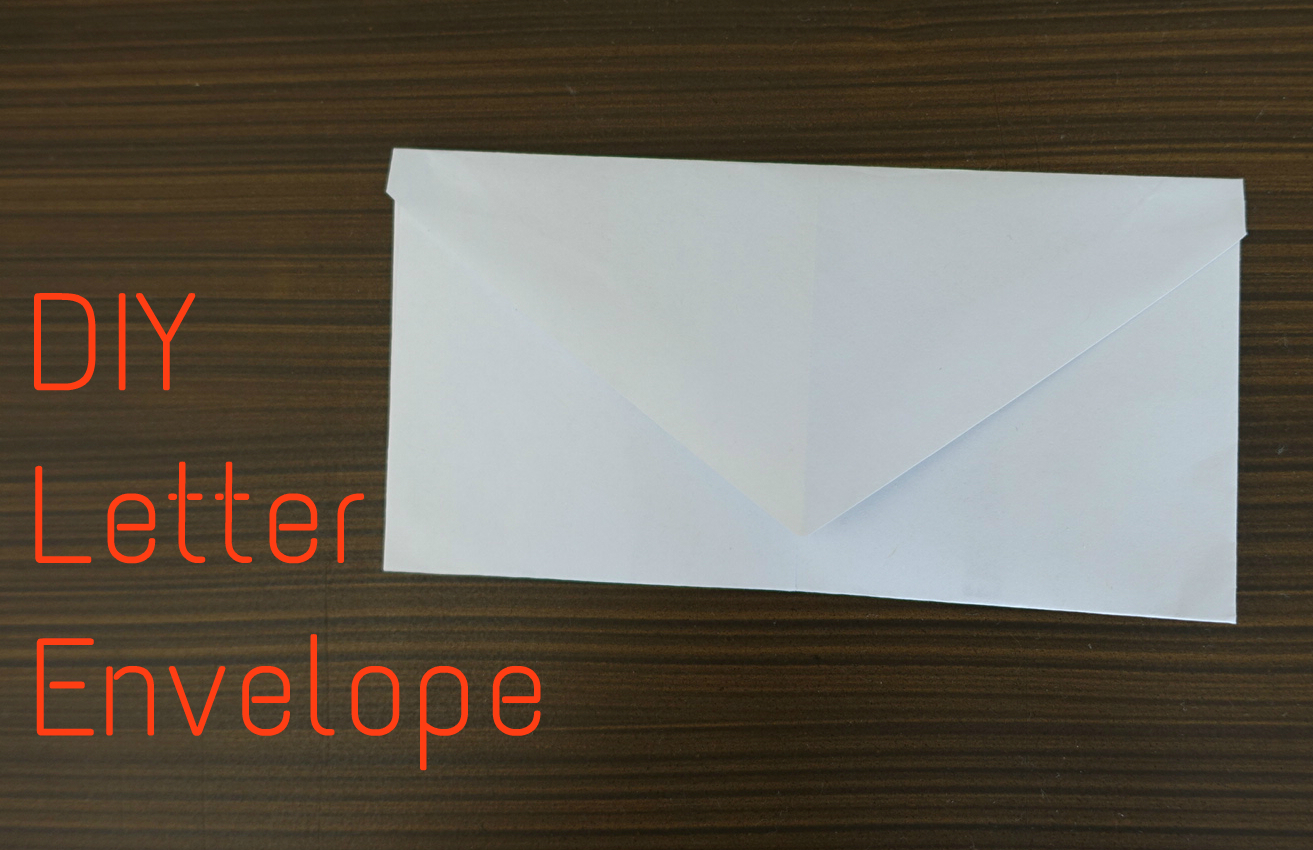 DIY Letter Envelope The Blog Of Light Ong