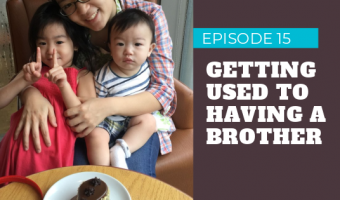 Having a Baby Brother
